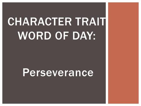 Character Trait Word of Day: