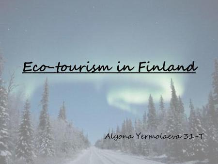 Eco-tourism in Finland