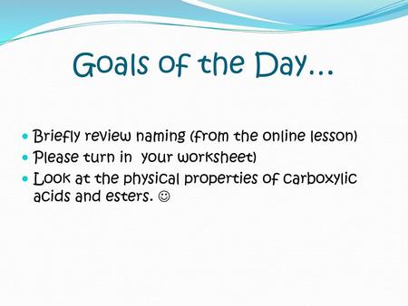 Goals of the Day… Briefly review naming (from the online lesson)