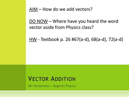 Mr. Rockensies – Regents Physics