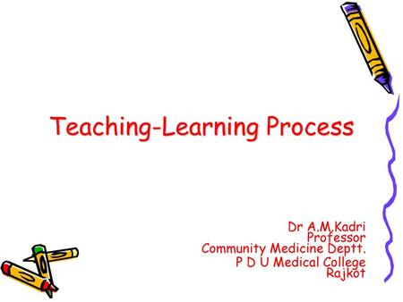 Teaching-Learning Process