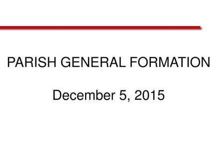 PARISH GENERAL FORMATION