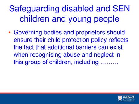 Safeguarding disabled and SEN children and young people