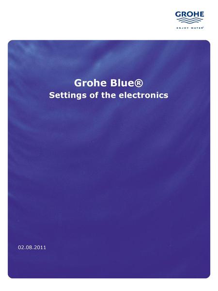 Grohe Blue® Settings of the electronics