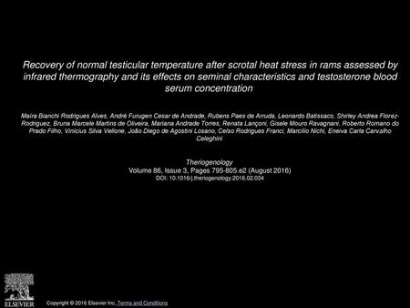 Recovery of normal testicular temperature after scrotal heat stress in rams assessed by infrared thermography and its effects on seminal characteristics.