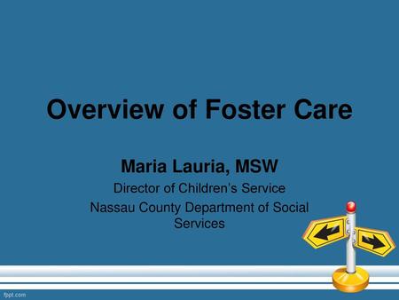 Overview of Foster Care