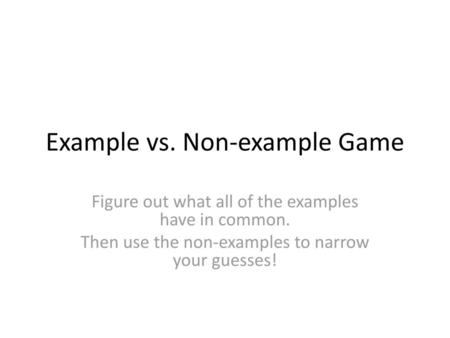 Example vs. Non-example Game