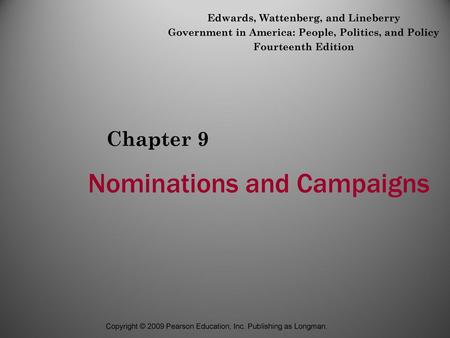 Nominations and Campaigns