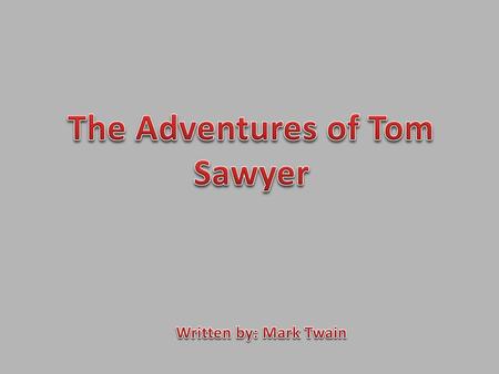 The Adventures of Tom Sawyer