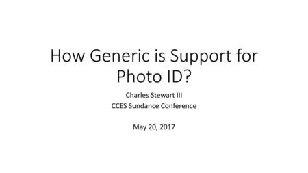 How Generic is Support for Photo ID?