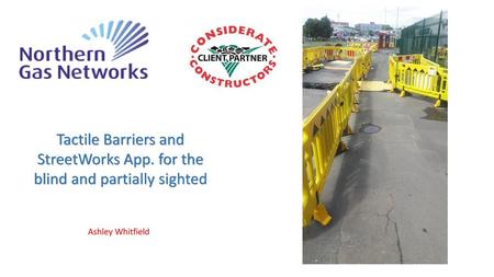 Tactile Barriers and StreetWorks App