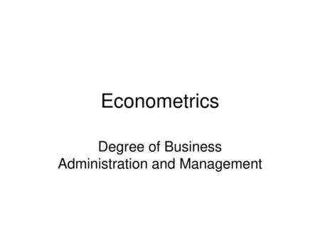 Degree of Business Administration and Management