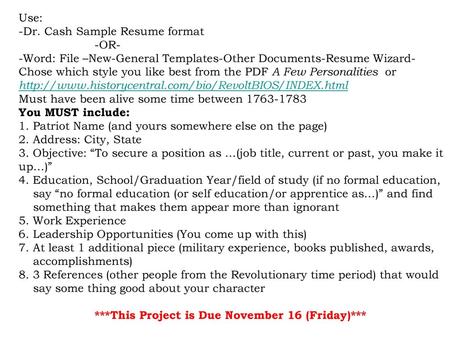 Use: -Dr. Cash Sample Resume format