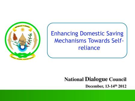 Enhancing Domestic Saving Mechanisms Towards Self- reliance