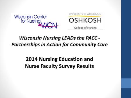 2014 Nursing Education and Nurse Faculty Survey Results