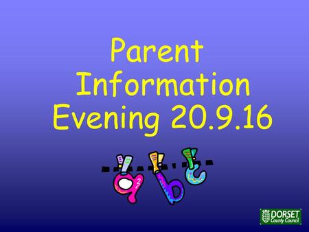 Parent Information Evening