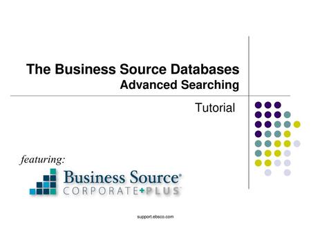 The Business Source Databases Advanced Searching