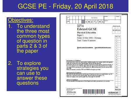 GCSE PE - Friday, 20 April 2018 Objectives: