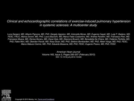 Clinical and echocardiographic correlations of exercise-induced pulmonary hypertension in systemic sclerosis: A multicenter study  Luna Gargani, MD, Alberto.