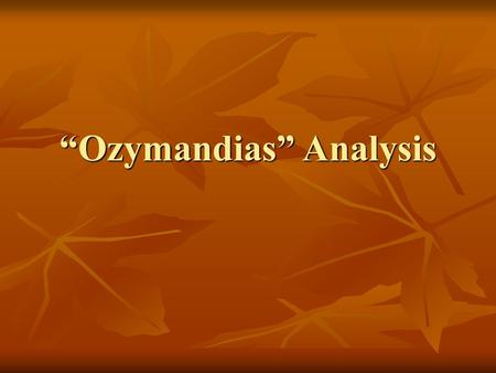 “Ozymandias” Analysis