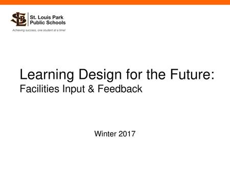 Learning Design for the Future: Facilities Input & Feedback