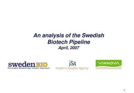 A Survey of the Swedish Biotech pipeline