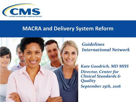 MACRA and Delivery System Reform