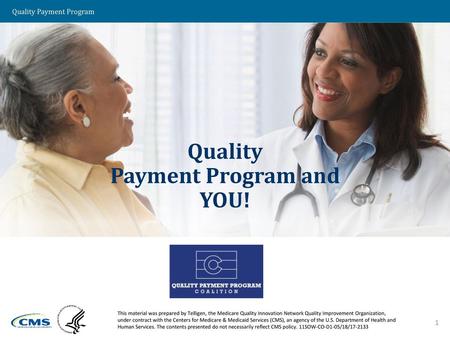 Quality Payment Program and YOU!