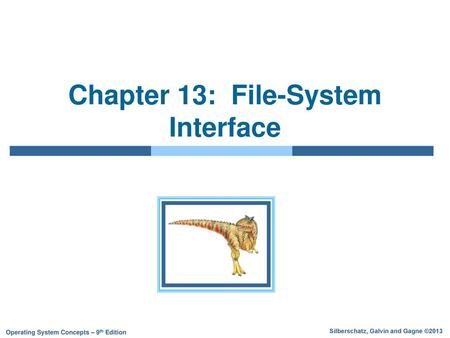 Chapter 13: File-System Interface