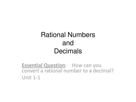 Rational Numbers and Decimals