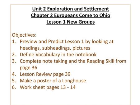 Unit 2 Exploration and Settlement Chapter 2 Europeans Come to Ohio