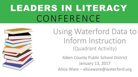 Using Waterford Data to Inform Instruction (Quadrant Activity)