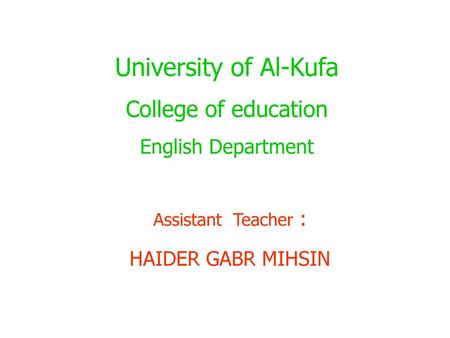 University of Al-Kufa College of education English Department