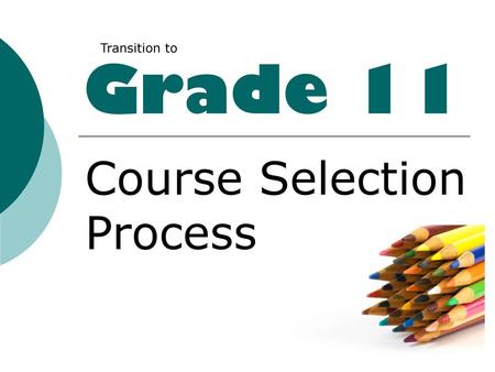 Course Selection Process