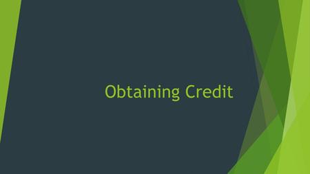 Obtaining Credit.