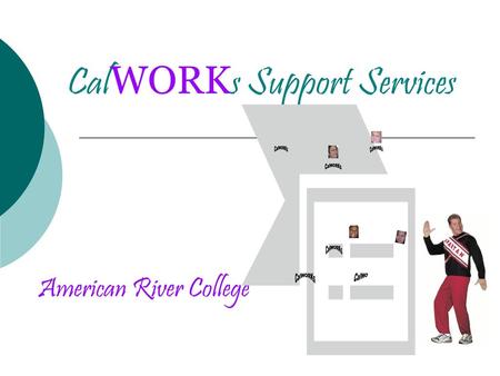 CalWORKs Support Services