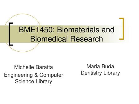 BME1450: Biomaterials and Biomedical Research