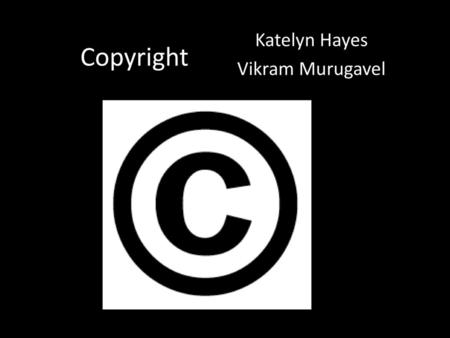 Katelyn Hayes Vikram Murugavel