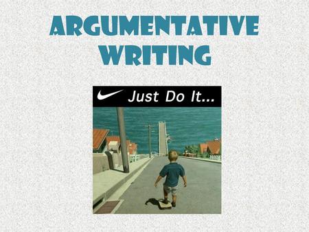 Argumentative Writing