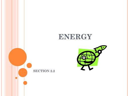 ENERGY SECTION 2.2.