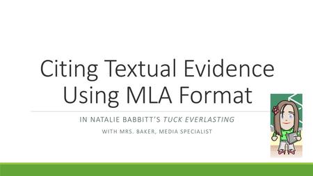 Citing Textual Evidence Using MLA Format