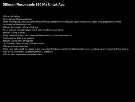 Diflucan Fluconazole 150 Mg Untuk Apa