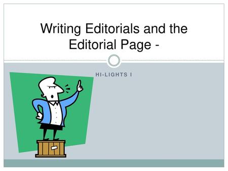 Writing Editorials and the Editorial Page -