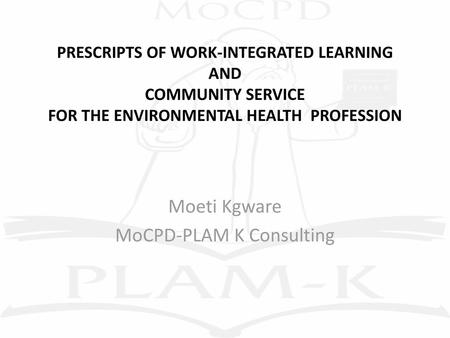 Moeti Kgware MoCPD-PLAM K Consulting