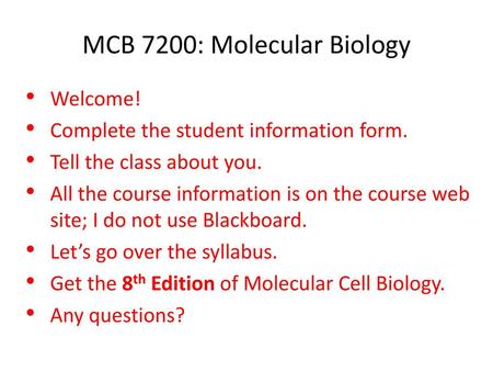 MCB 7200: Molecular Biology