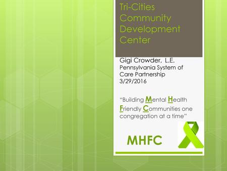 Tri-Cities Community Development Center Gigi Crowder,. L. E