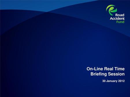 On-Line Real Time Briefing Session