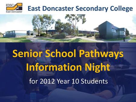 Senior School Pathways Information Night