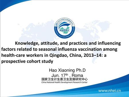 Knowledge, attitude, and practices and influencing factors related to seasonal influenza vaccination among health-care workers in Qingdao, China, 2013–14: