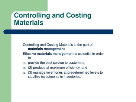 Controlling and Costing Materials